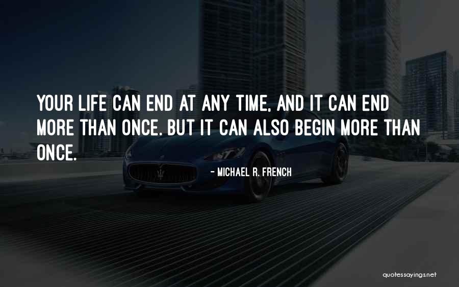 Reinventing Self Quotes By Michael R. French Reinventing Self Quotes By Michael R. French