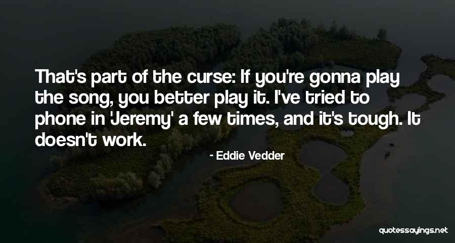Reinvested Dividend Quotes By Eddie Vedder Reinvested Dividend Quotes By Eddie Vedder