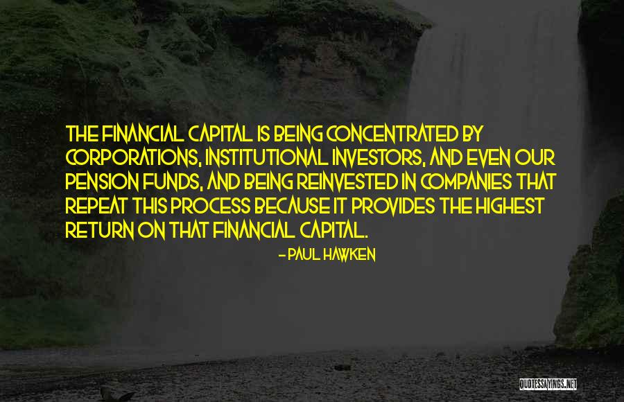 Reinvested Quotes By Paul Hawken Reinvested Quotes By Paul Hawken