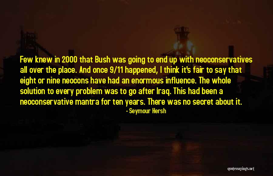 Reinwald Oconnor Quotes By Seymour Hersh Reinwald Oconnor Quotes By Seymour Hersh