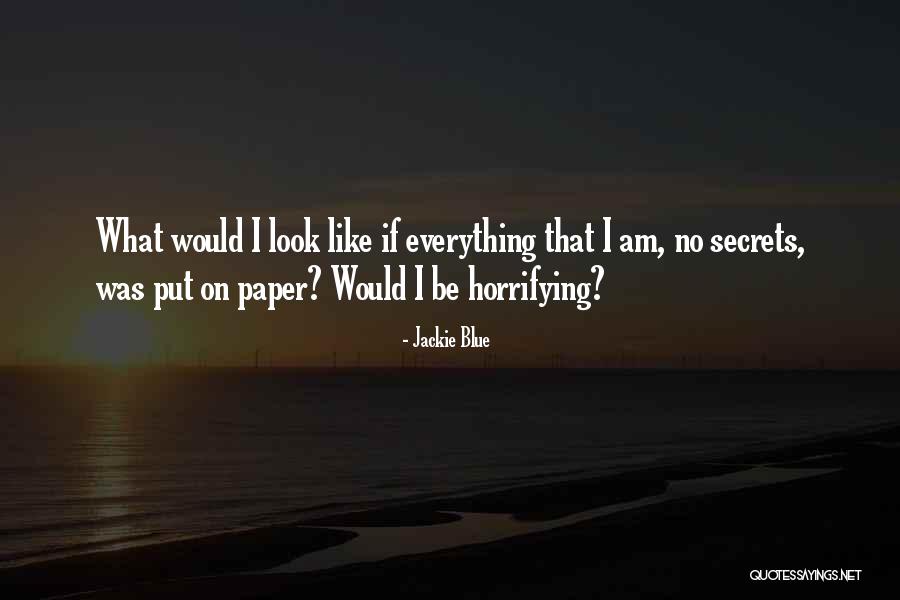 Reische 170 Quotes By Jackie Blue Reische 170 Quotes By Jackie Blue