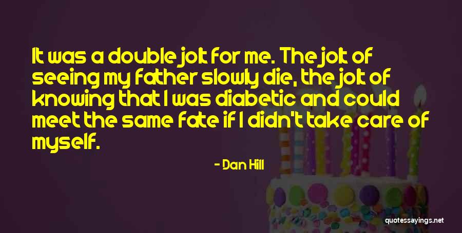 Reisenauer Justin Quotes By Dan Hill Reisenauer Justin Quotes By Dan Hill