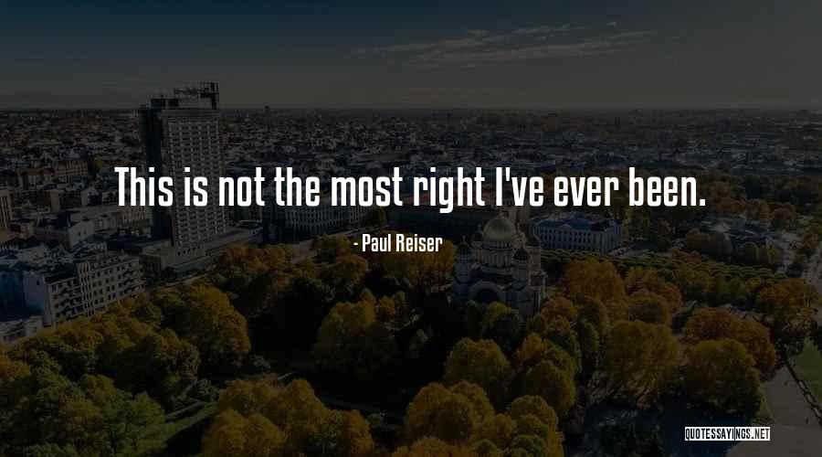Reiser Quotes By Paul Reiser Reiser Quotes By Paul Reiser