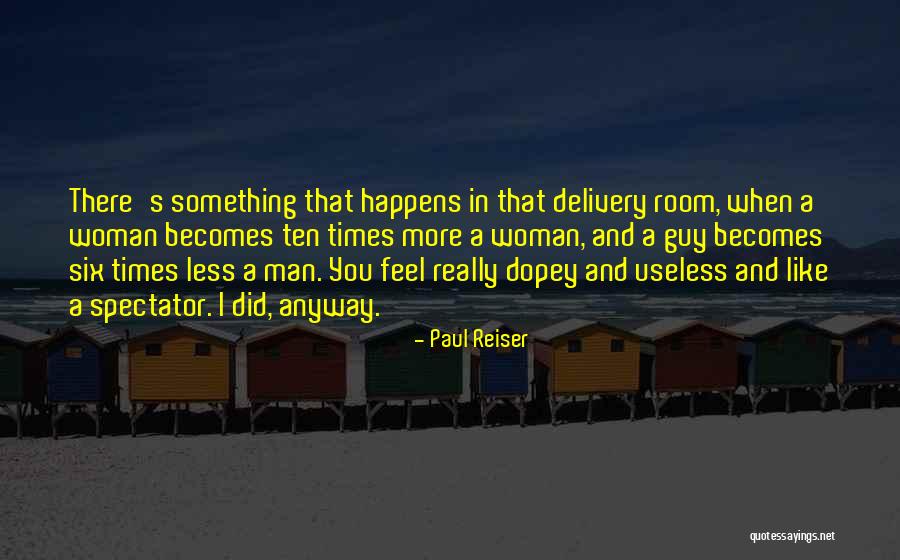 Reiser Quotes By Paul Reiser Reiser Quotes By Paul Reiser