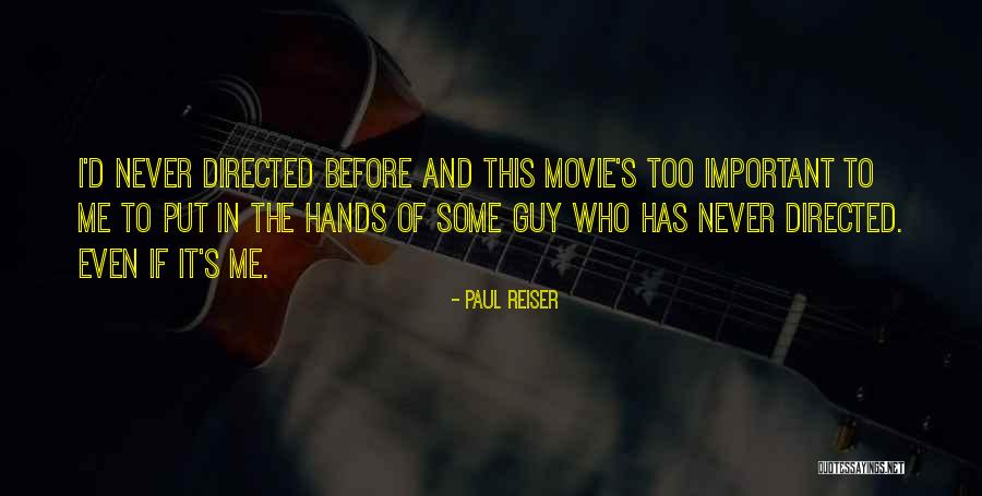 Reiser Quotes By Paul Reiser Reiser Quotes By Paul Reiser