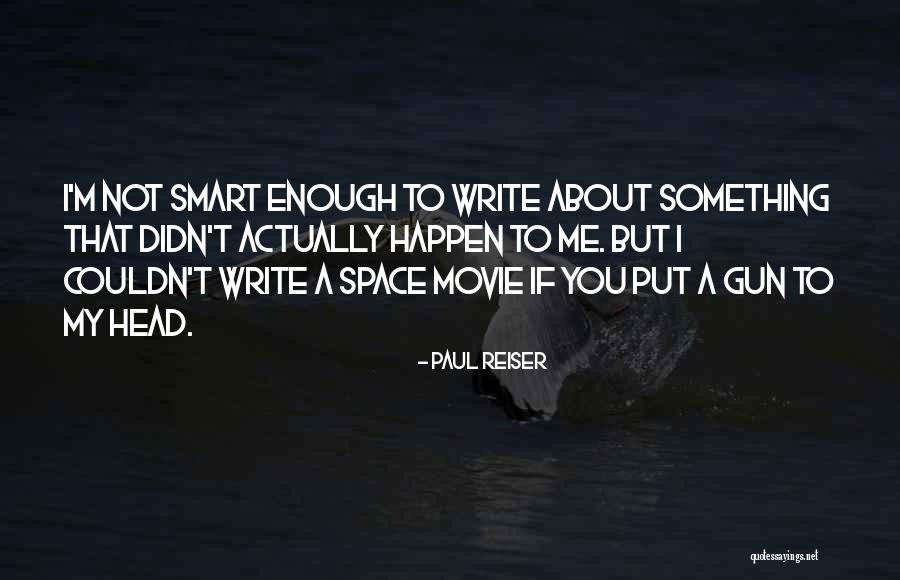 Reiser Quotes By Paul Reiser Reiser Quotes By Paul Reiser