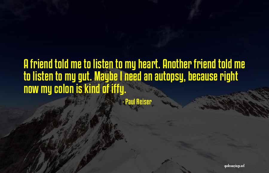 Reiser Quotes By Paul Reiser Reiser Quotes By Paul Reiser