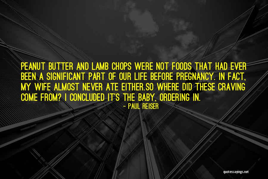 Reiser Quotes By Paul Reiser Reiser Quotes By Paul Reiser