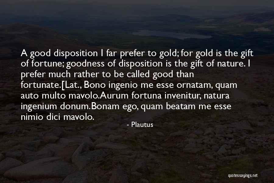Reisha Forshpan Quotes By Plautus Reisha Forshpan Quotes By Plautus