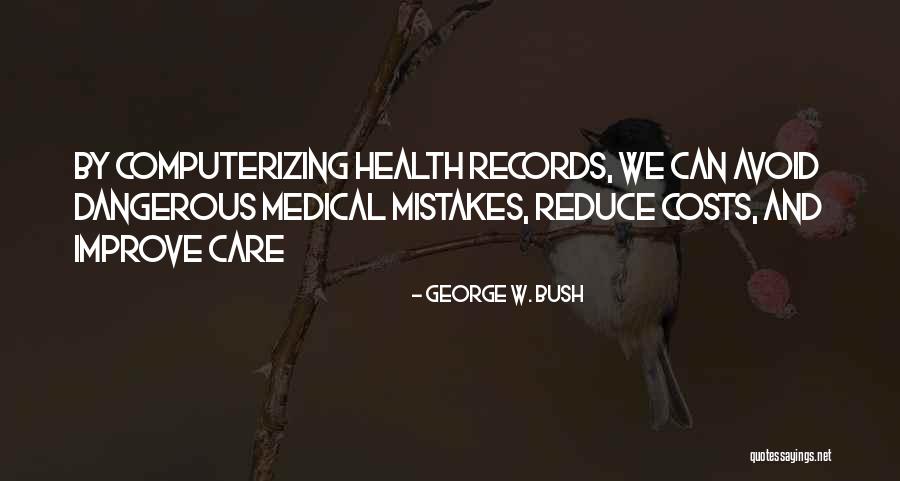 Reisiger Renovations Quotes By George W. Bush Reisiger Renovations Quotes By George W. Bush