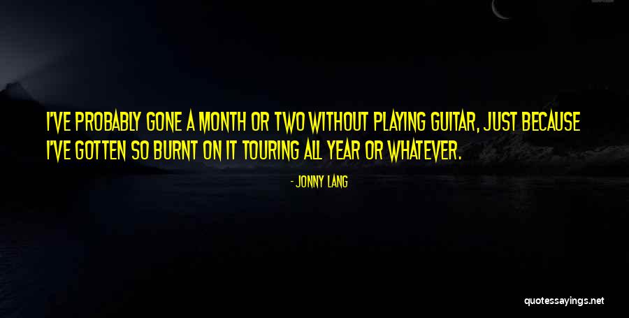 Reising Model Quotes By Jonny Lang Reising Model Quotes By Jonny Lang