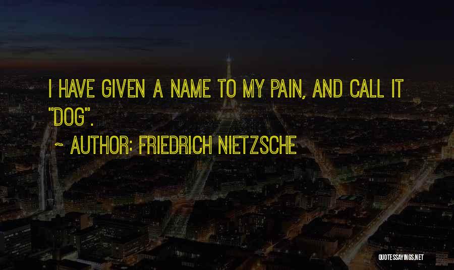 Reisman Pretzels Quotes By Friedrich Nietzsche