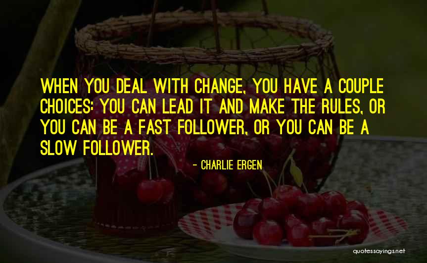 Reissig Navy Quotes By Charlie Ergen Reissig Navy Quotes By Charlie Ergen