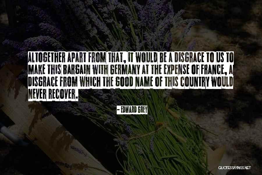 Reisstrijkijzer Quotes By Edward Grey Reisstrijkijzer Quotes By Edward Grey