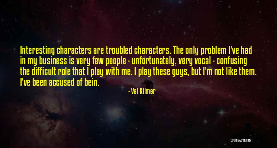 Reiterating Syn Quotes By Val Kilmer Reiterating Syn Quotes By Val Kilmer