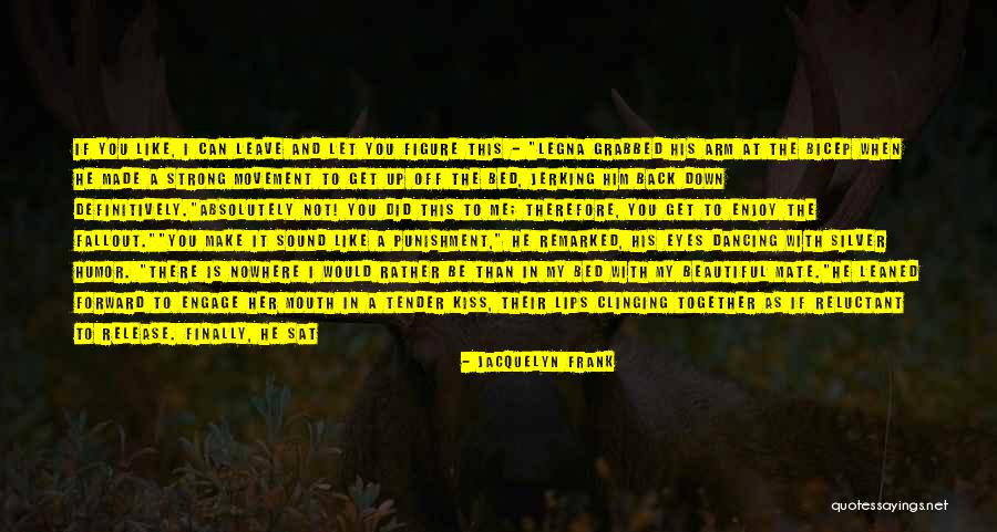 Reiterer Tom Quotes By Jacquelyn Frank Reiterer Tom Quotes By Jacquelyn Frank