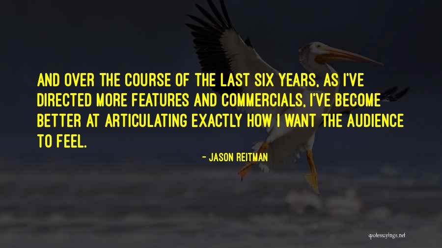Reitman Quotes By Jason Reitman Reitman Quotes By Jason Reitman