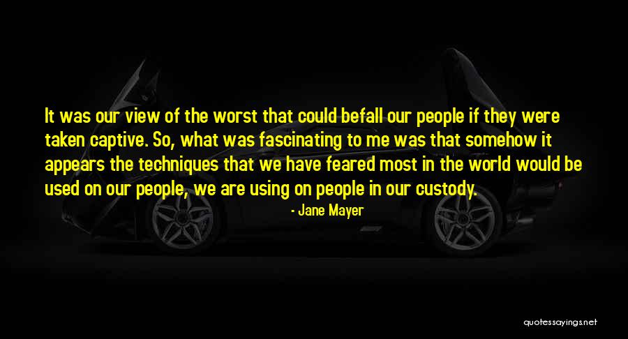Reitoria Quotes By Jane Mayer Reitoria Quotes By Jane Mayer