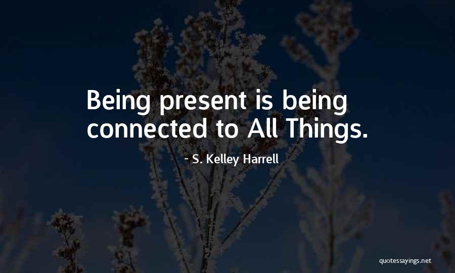 Reitscheid Quotes By S. Kelley Harrell