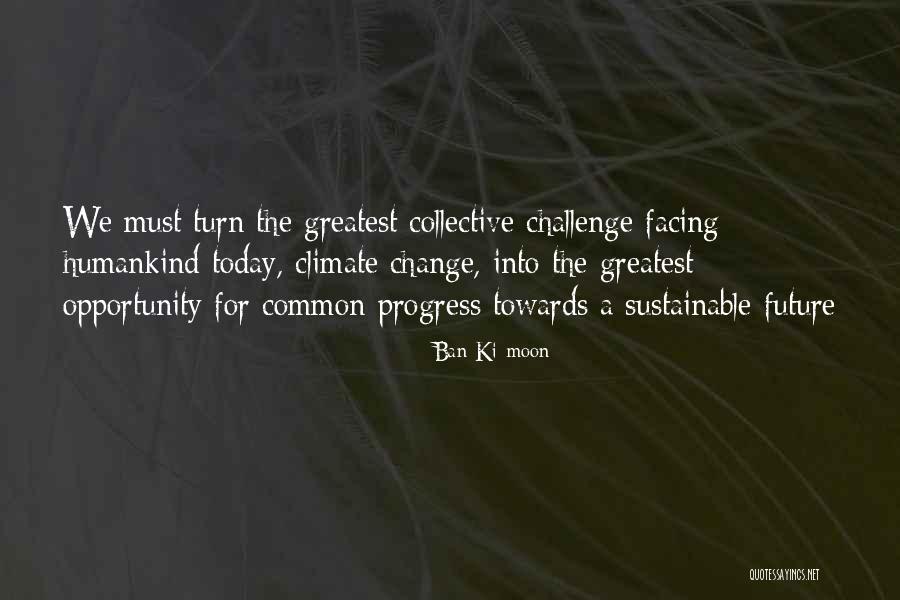 Reivindicaciones Que Quotes By Ban Ki-moon Reivindicaciones Que Quotes By Ban Ki-moon