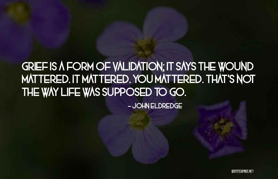 Reivindicar Significado Quotes By John Eldredge Reivindicar Significado Quotes By John Eldredge