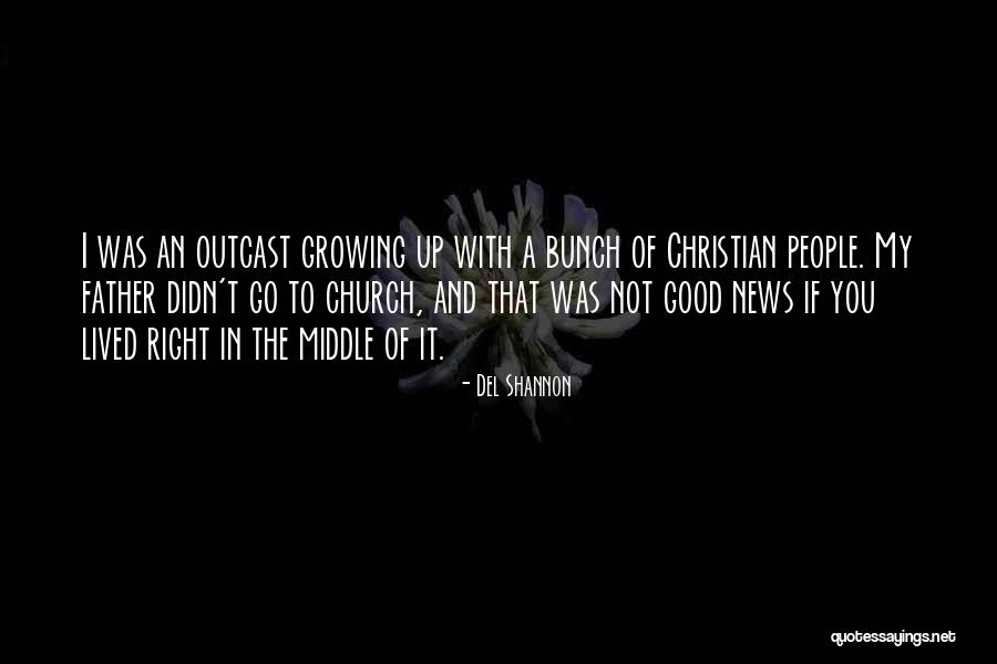 Reizenden Quotes By Del Shannon Reizenden Quotes By Del Shannon
