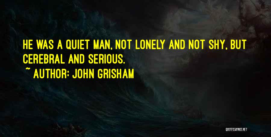 Reizenstein China Quotes By John Grisham