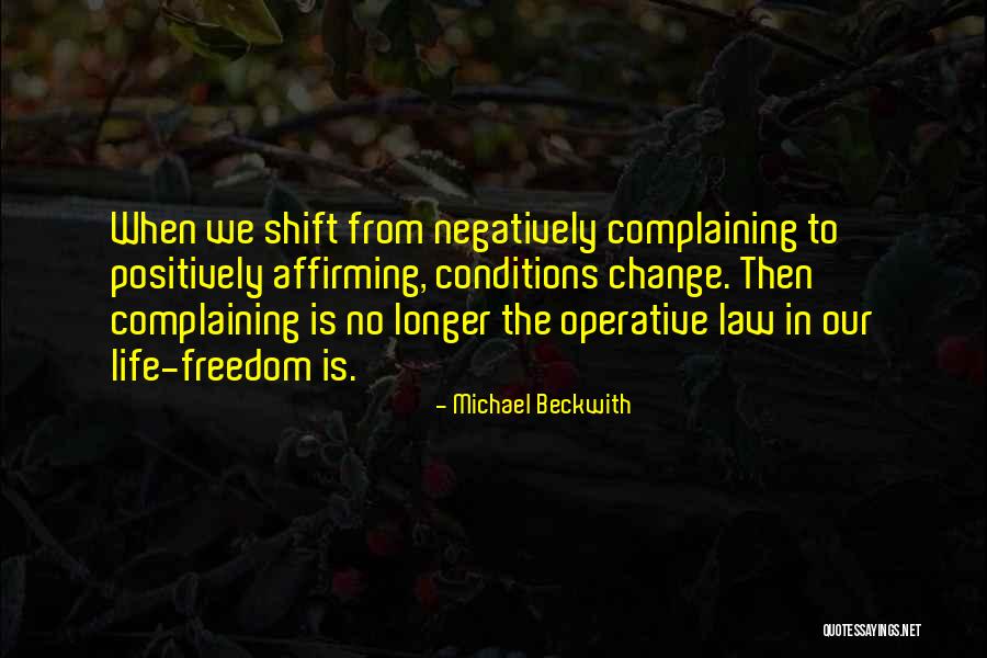 Reizenstein Company Quotes By Michael Beckwith Reizenstein Company Quotes By Michael Beckwith
