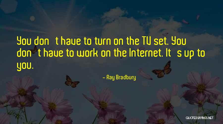 Reiziger Verjaardag Quotes By Ray Bradbury Reiziger Verjaardag Quotes By Ray Bradbury