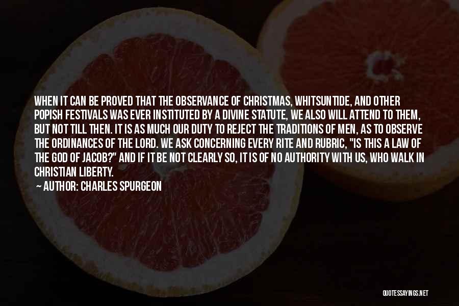 Reject Authority Quotes By Charles Spurgeon