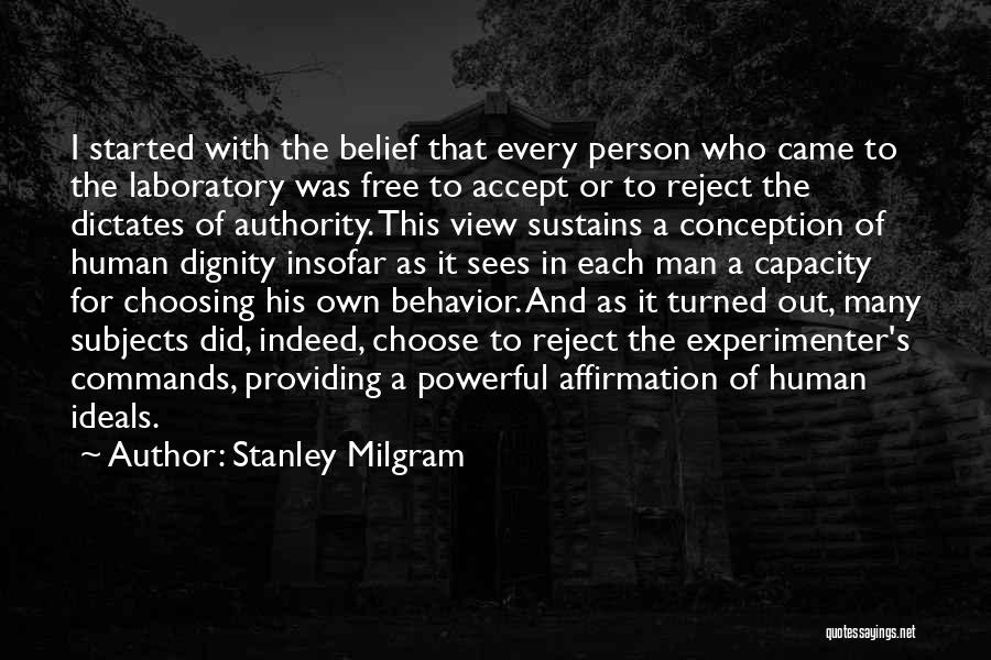 Reject Authority Quotes By Stanley Milgram
