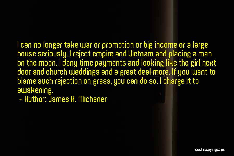 Reject Girl Quotes By James A. Michener