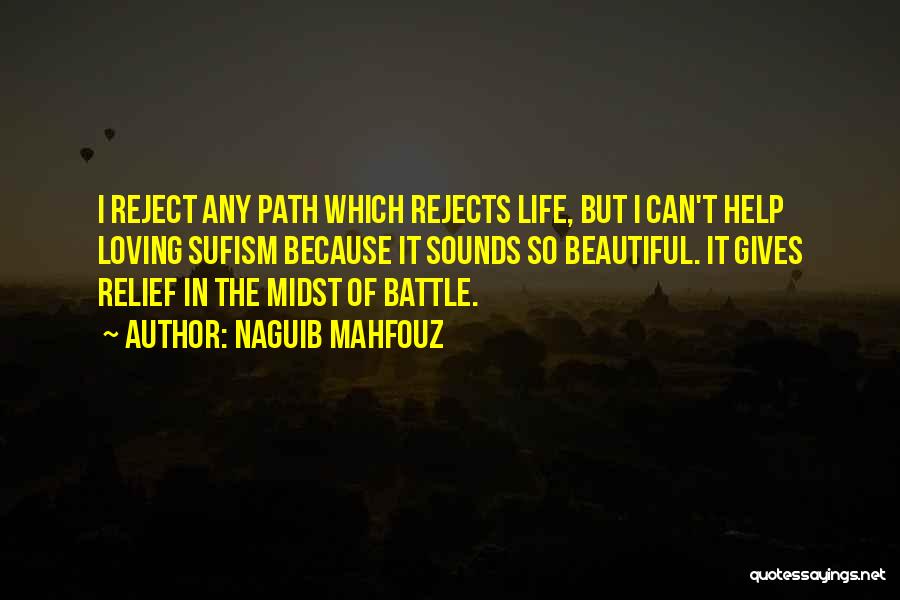 Reject Help Quotes By Naguib Mahfouz