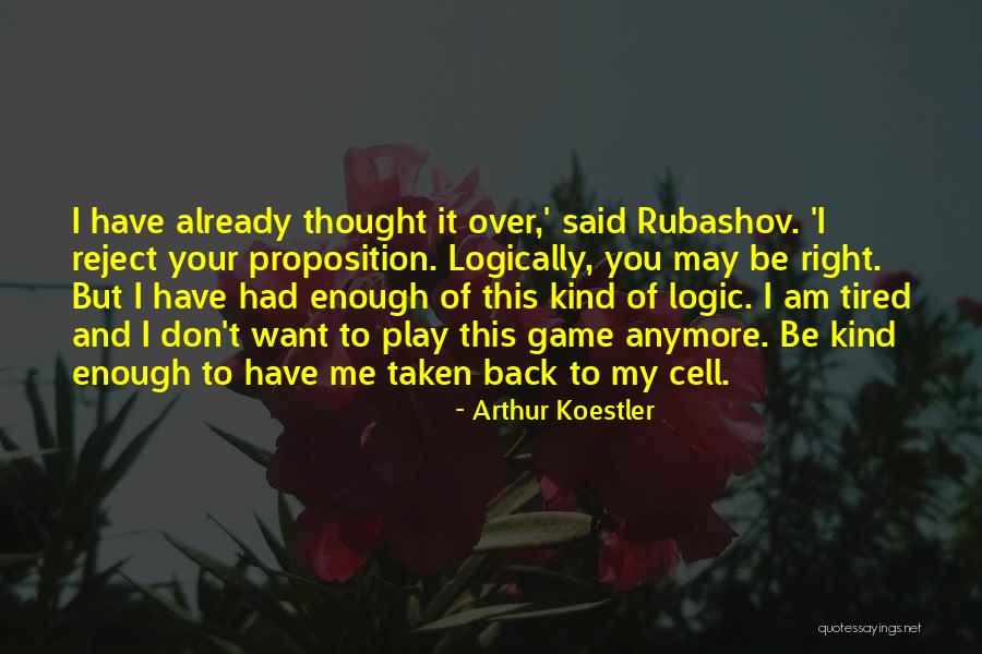 Reject Me Quotes By Arthur Koestler Reject Me Quotes By Arthur Koestler