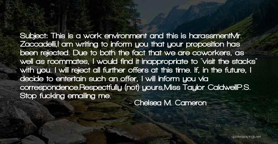 Reject Me Quotes By Chelsea M. Cameron Reject Me Quotes By Chelsea M. Cameron