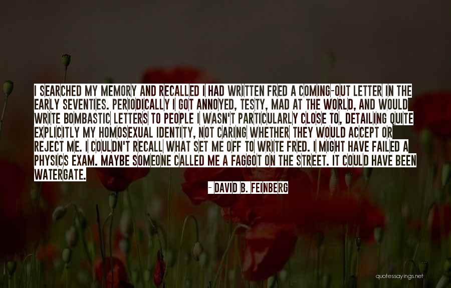 Reject Me Quotes By David B. Feinberg Reject Me Quotes By David B. Feinberg