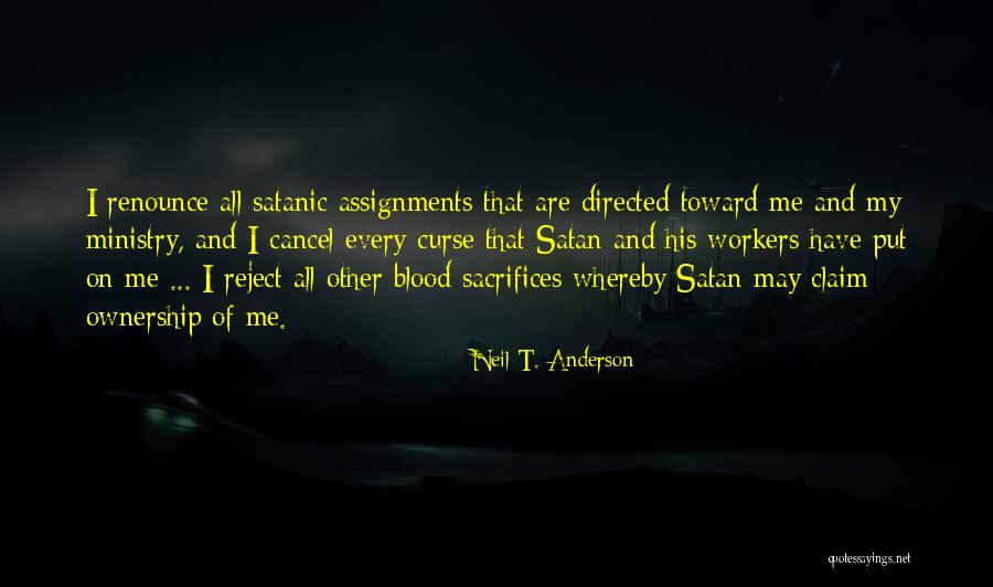 Reject Me Quotes By Neil T. Anderson Reject Me Quotes By Neil T. Anderson