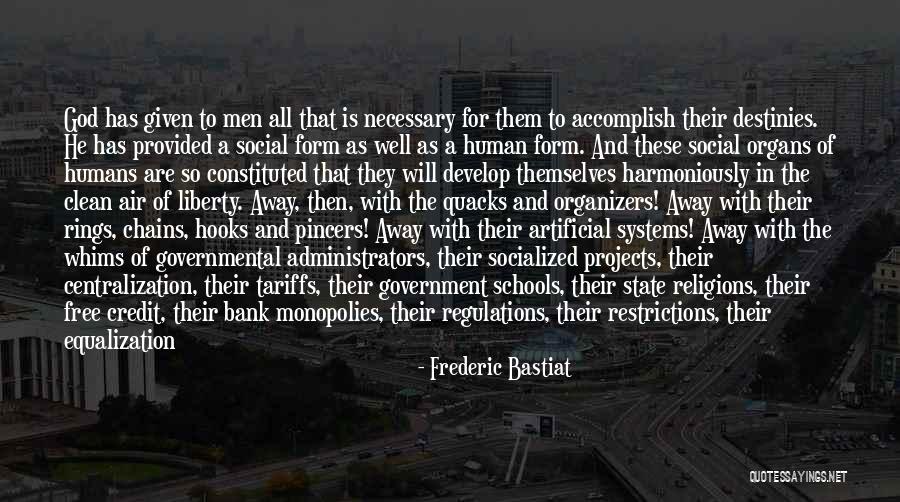 Reject Society Quotes By Frederic Bastiat