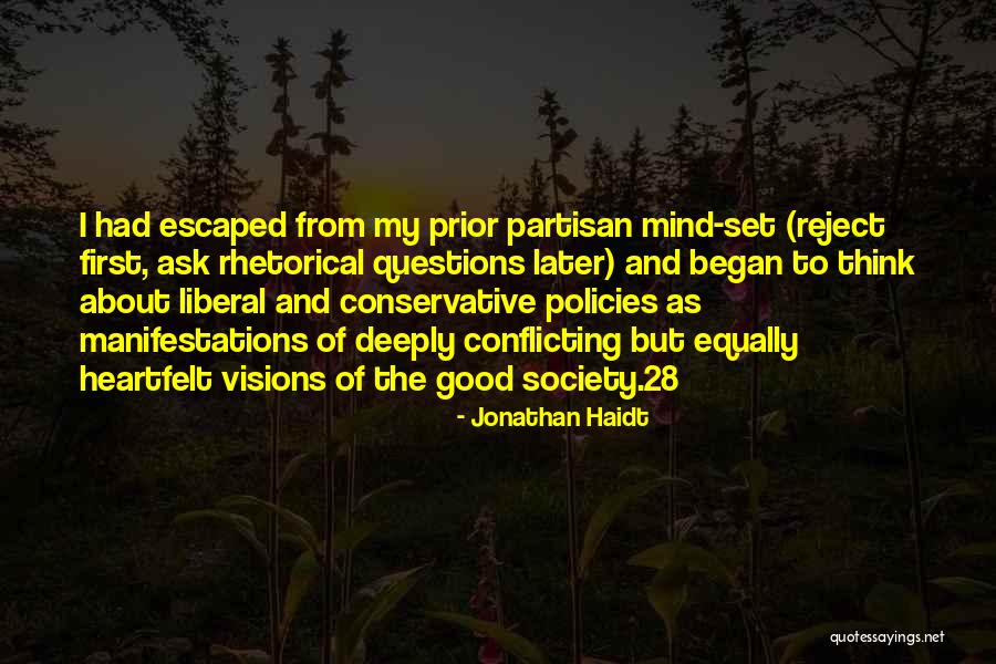 Reject Society Quotes By Jonathan Haidt