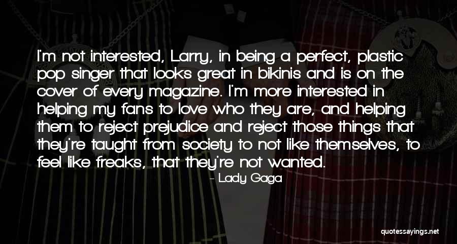 Reject Society Quotes By Lady Gaga