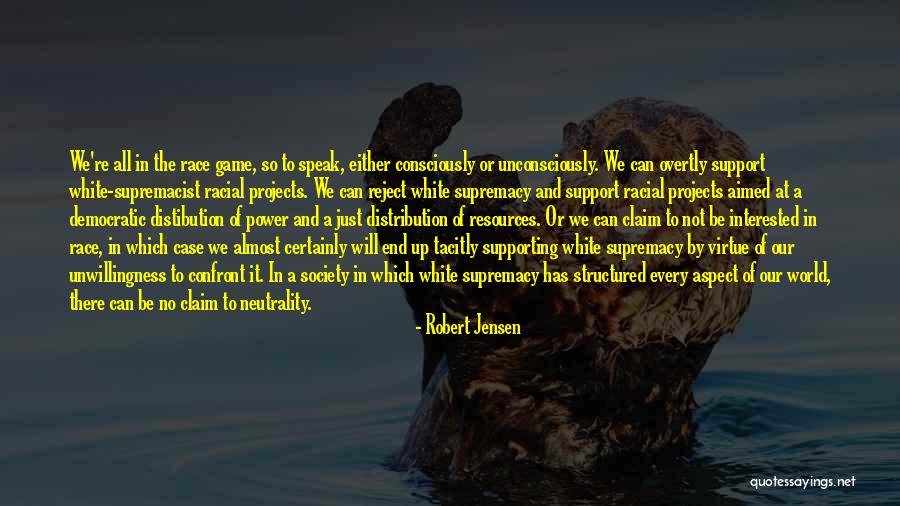 Reject Society Quotes By Robert Jensen