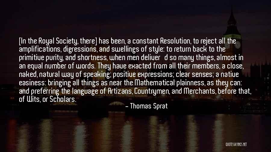 Reject Society Quotes By Thomas Sprat