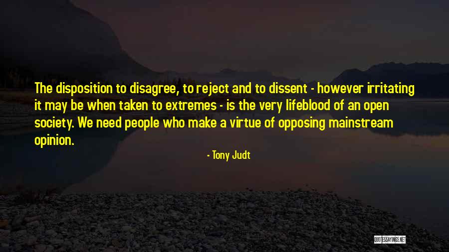 Reject Society Quotes By Tony Judt