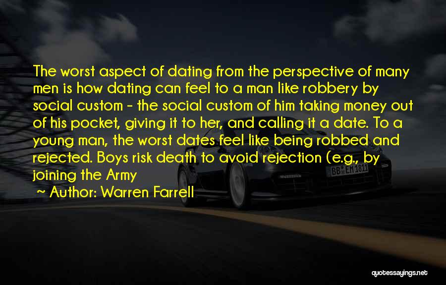 Rejected By Him Quotes By Warren Farrell