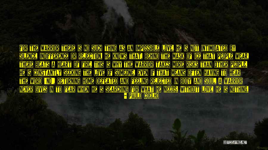 Rejected By Someone Quotes By Paulo Coelho Rejected By Someone Quotes By Paulo Coelho