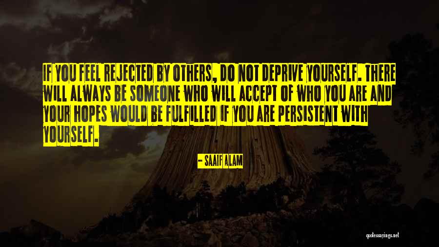 Rejected By Someone Quotes By Saaif Alam Rejected By Someone Quotes By Saaif Alam