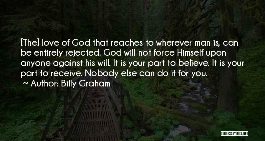 Rejected Love Quotes By Billy Graham