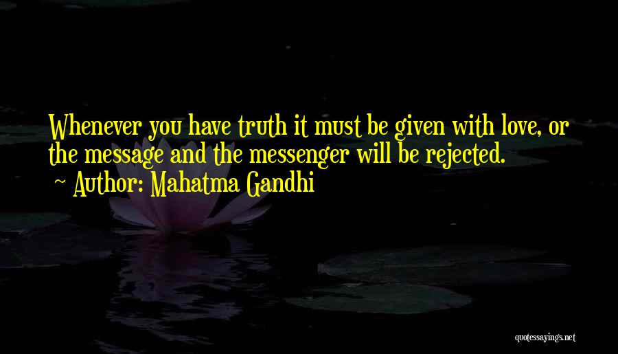 Rejected Love Quotes By Mahatma Gandhi