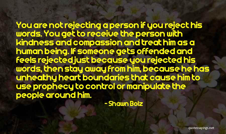 Rejecting A Gift Quotes By Shawn Bolz