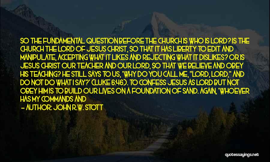 Rejecting Christ Quotes By John R.W. Stott